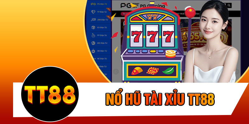 Nổ Hũ Tài Xỉu TT88